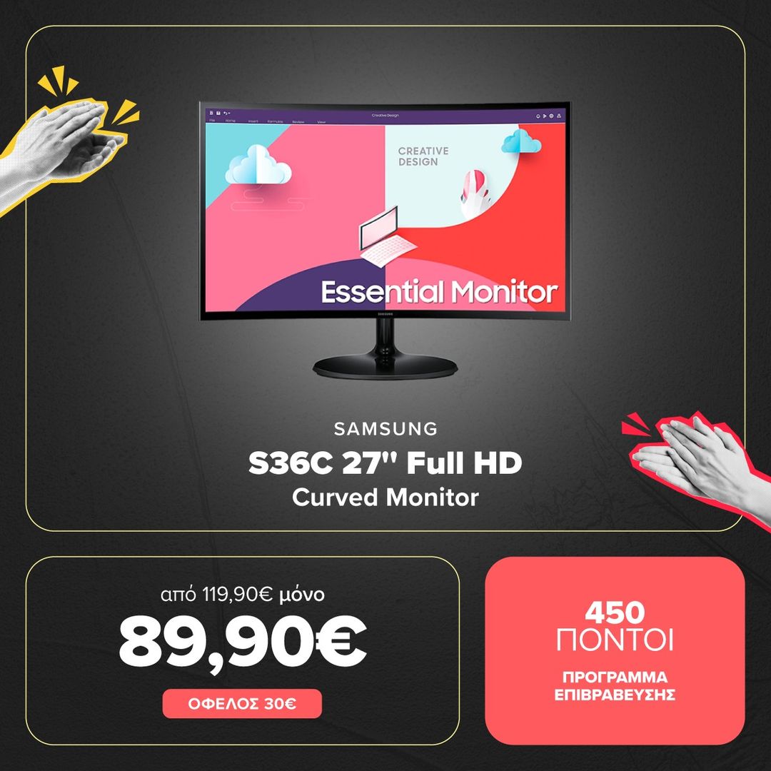 Πρόλαβε το Curved Monitor SAMSUNG 27‘‘ μόνο 89,90€ και δες τα project με άλλα μάτια! Τώρα, με όφελος 30€!